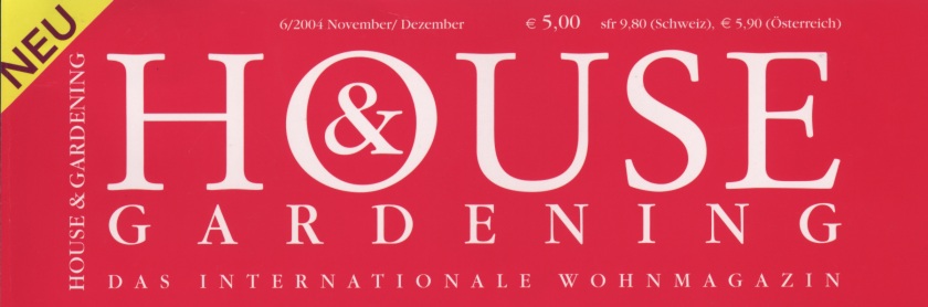 House & Gardening Nov./Dez. 2004